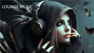 LOUNGE MUSIC MEMORIES OF THE PAST. LOFT BITS. TRANCE
