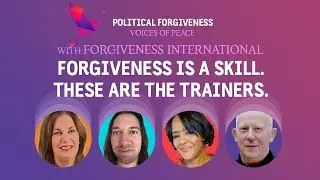 Forgiveness Is a Skill. These Are the Trainers.