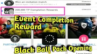 Black ball pack Opening Event Completion Reward Pes 17 mobile