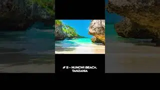 Top 5 Must See Beaches In The World