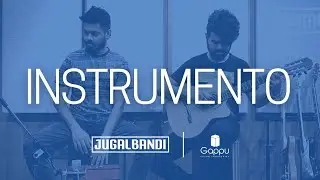 Jugalbandi | Instrumento | SambitC x John Paul