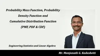 Probability mass function, Probability density function and Cumulative distribution function.