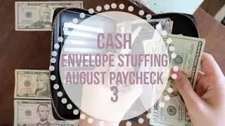 MY INCOME HAS CHANGED...| CASH ENVELOPE STUFFING | august paycheck 3 |