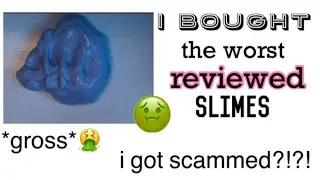 BUYING THE WORST REVIEWED SLIMES ON ETSY *i got scammed*
