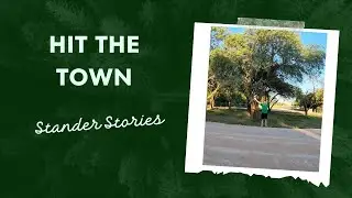 Stander Stories EP 14: Hit The Town
