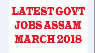 LATEST GOVT JOBS MARCH 2018