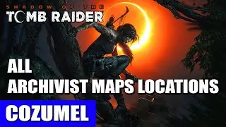 Cozumel: All Archivist Maps Locations | Shadow of the Tomb Raider