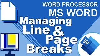 MS Word | Managing Line & Page Breaks