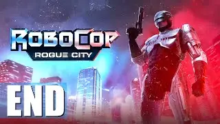 ROBOCOP: Rogue City | Missions 22 - 31 / ENDING | Gameplay Walkthrough