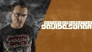 History Of Hardstyle | Davide Sonar