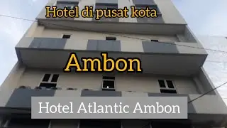 hotel Atlantic Ambon.hotel di pusat kota  Ambon, harga murah dan bagus