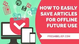 Pocket How To Easily Save Articles For Offline Future Use