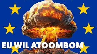 EU-BONS wil KERNBOMMEN voor BRUSSEL &mdash; 18