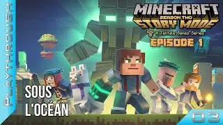 Minecraft Story Mode : Saison 2 - #3 : Sous l'oc&eacute;an | Playthrough