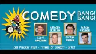Anthony Jeselnik, Nathan Fielder & Eugene Mirman - Comedy Bang! Bang! #205