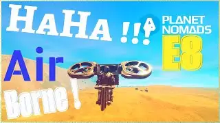 Learning to Fly Just for Some Carbon - Planet Nomads E8