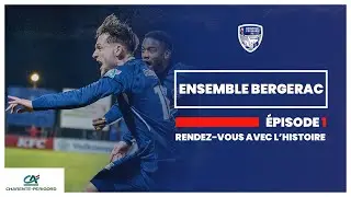 Ensemble Bergerac - Épisode 1 : En route vers l’histoire