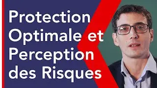 Protection Optimale et Perception des Risques | Marc Leandri