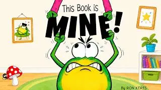 🐸 kids books read aloud 🎀 This Book is MINE ! -Finn the Frog stories Ron Keres