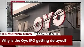 Why is the Oyo IPO getting delayed? IPO | OYO IPO | Business News | Business Standard