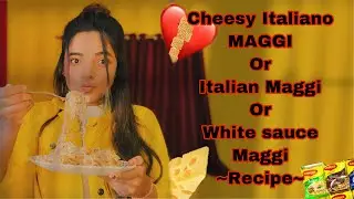 Cheesy Italiano Maggi/Italian Maggi/white sauce Maggi ~Recipe in Hindi ~(step by step )🌼