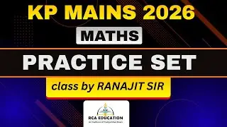 KP MAINS 2026 MATHS | PRACTICE SET | EXAM ORIENTED QUESTIONS | BY RANAJIT SIR