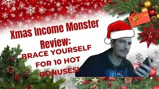 Xmas Income Monster Review: Brace Yourself for 10 Hot Bonuses!