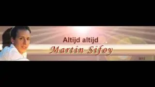 Martin Sifoy -  Altijd altijd