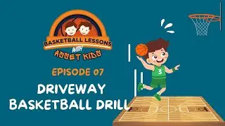 Basketball Lessons Episode 07 - Driveway Basketball Drill