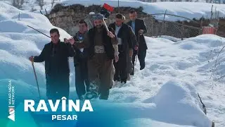 Pesar - Ravîna | پەسار- ڕاڤینا