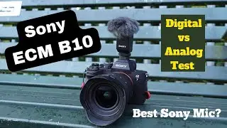 Sony ECM-B10 Digital and Analog Mic Test | Best Sony Mic?