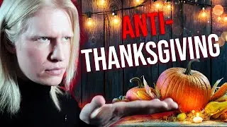 ANTI-THANKSGIVING Charity Livestream | The TRUTH About Thanksgiving...