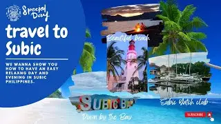 Let's explore Subic on a lazy day. Simply walk on the beach||Philippines