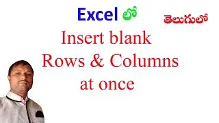 How to insert blank rows and columns in excel  || Insert empty rows & columns at once in excel
