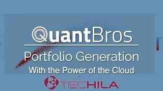 QuantBros Tutorial. Portfolio Generation using Techila Distributed Computing Engine