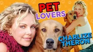 Pet Lovers: Charlize Theron