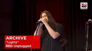 Archive Unplugged - Lights | Red Live | Red 96.3