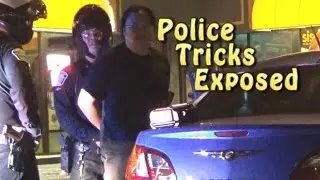 Police Tricks Exposed Intimidation Coercion Consent