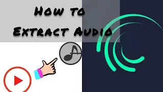 How to import or extract Audio in Alight motion | Tutorial