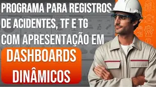PROGRAMA AVANÇADO PARA GESTÃO DE ACIDENTES, TAXAS DE FREQUÊNCIA E TAXAS DE GRAVIDADE.