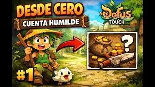 DOFUS TOUCH DESDE CERO | CUENTA HUMILDE SIN GASTAR DINERO SERVER TALOK 2026 DE NIVEL 1-10 CAP 1