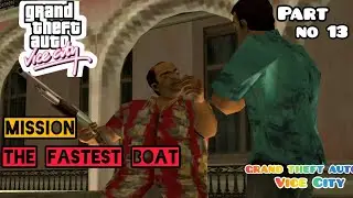 Grand theft Auto Vice City mission #13 (The fastest boat)