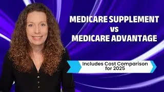 Medicare Supplement vs Medicare Advantage: What's Better in 2025?