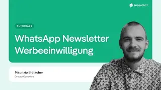 So funktionieren Werbeeinwilligungen (Opt-Ins) f&uuml;r WhatsApp Newsletter!