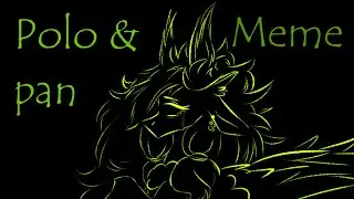 Polo & Pan Meme | A gift for my best friends