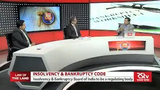 Law of the Land - The Insolvency and Bankruptcy Code, 2015
