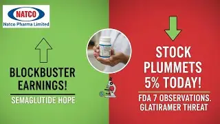 NATCO PHARMA CRASH: Down 5%! The FDA, Glatiramer, and Why the Stock Plunged Today