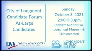 City of Longmont Candidate Forum: At Large Candidates