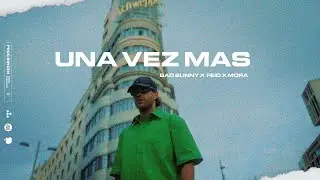 [FREE] Bad Bunny x Mora x Feid Type Beat - UNA VEZ MAS | Reggaeton Type Beat 2022