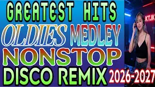💫🔥 [ NEW ] GREATEST HITS OLDIES MEDLEY NONSTOP DISCO REMIX @mhitamacabidangvlog 